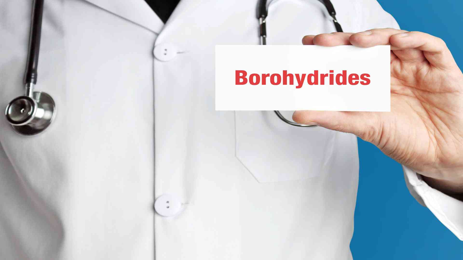 Borohydrides: An Introduction to Reducing Agents 